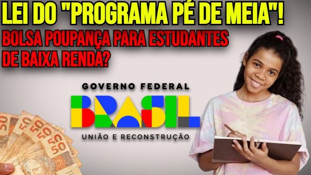 Como Participar do Programa Pé de Meia: Guia Completo para Inscrição