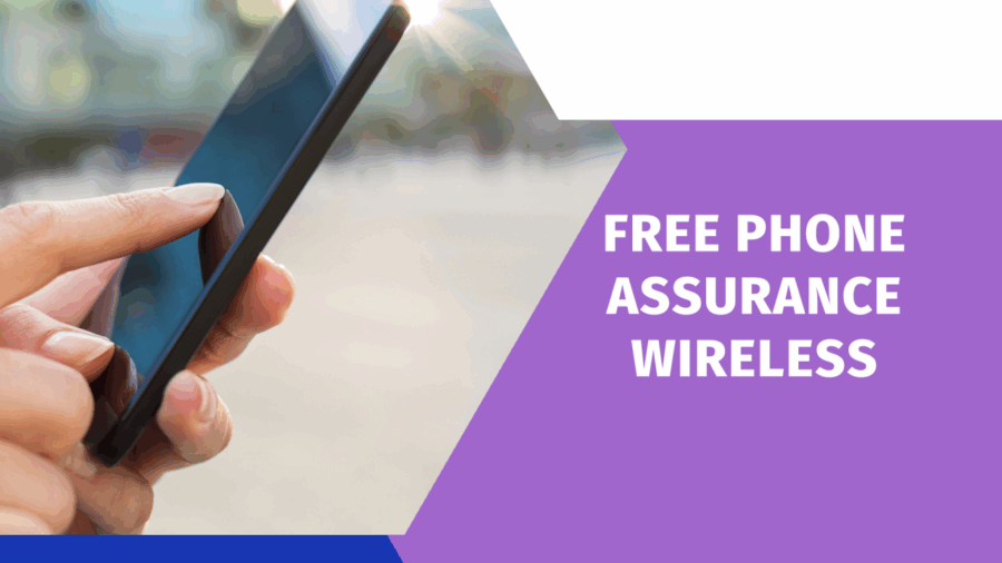 Get Your Free Mobile Phone and Data with Assurance Wireless